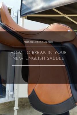 break in your new english saddle